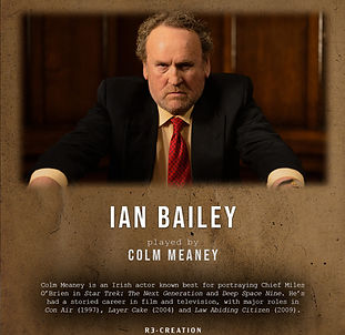 Ian Bailey, Colm Meaney
